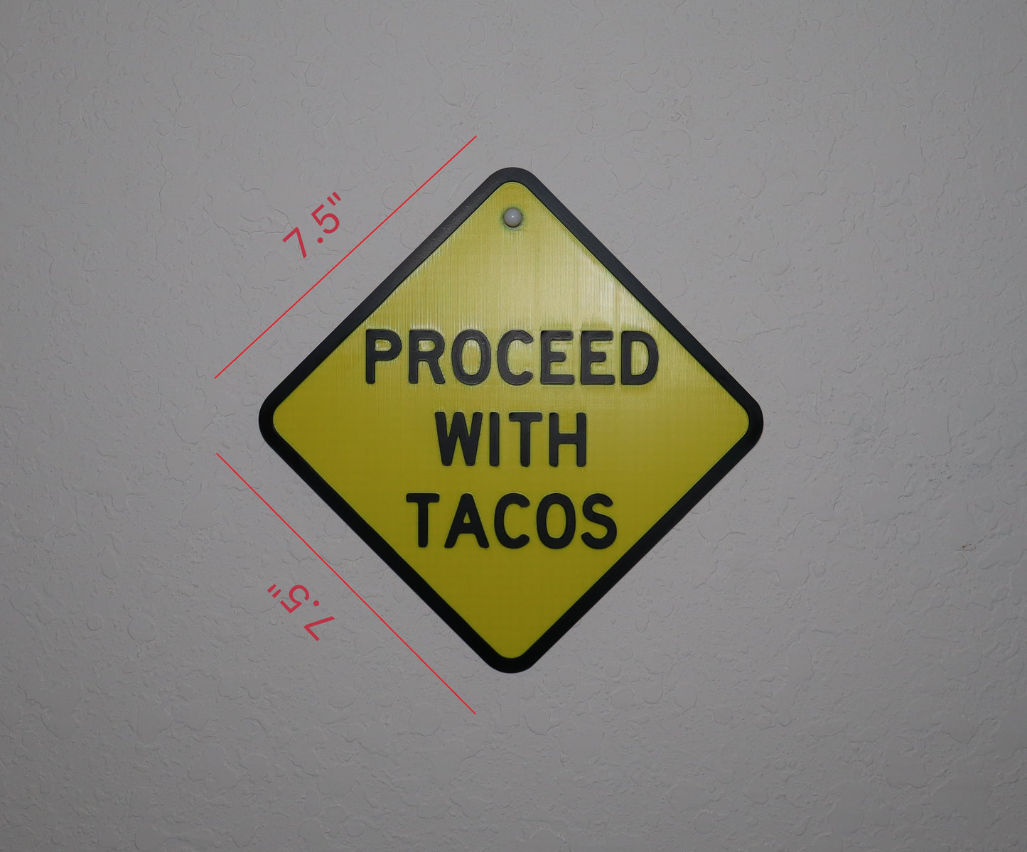 Proceed with Tacos Sign